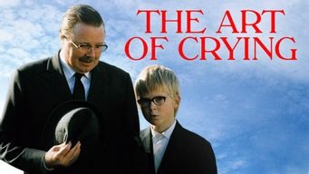 The Art of Crying (2006)