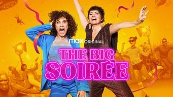 The Big Soirée (2022)