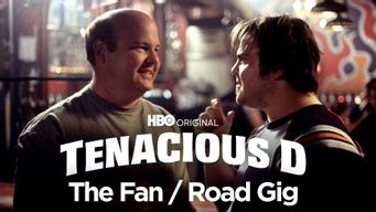 Tenacious D 03: The Fan / Road Gig (1999)