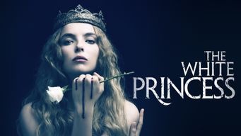 The White Princess (2017)