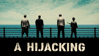 A Hijacking (2013)