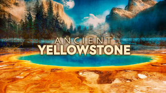 Ancient Yellowstone (2020)