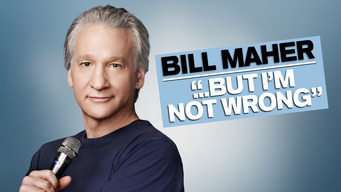 Bill Maher ... But I'm Not Wrong (2010)