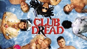 Broken Lizard's Club Dread (2004)