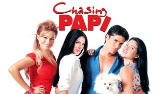 Chasing Papi (2003)