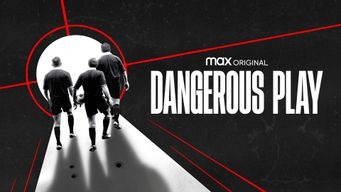 Dangerous Play (Jugada Peligrosa) (2022)