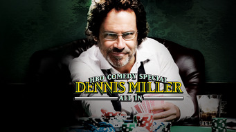 Dennis Miller: All In (2006)