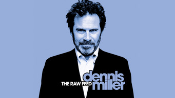 Dennis Miller: The Raw Feed (2003)