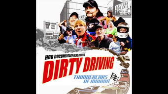 Dirty Driving: Thundercars of Indiana (2008)