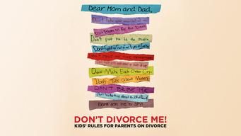 Don't Divorce Me! Kids' Rules for Parents on Divorce (2012)