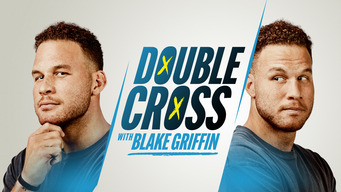 Double Cross with Blake Griffin (2021)