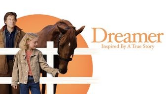 Dreamer: Inspired by a True Story (2005)