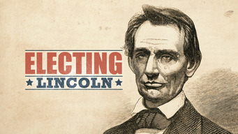 Electing Lincoln (2020)