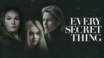 Every Secret Thing (2015)