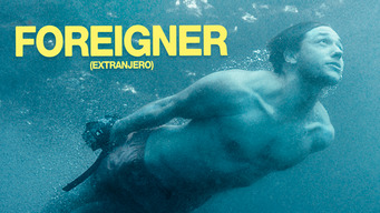 Extranjero (Foreigner) (2021)