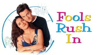 Fools Rush In (1997)