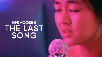 HBO Access 2015 04: The Last Song (2015)