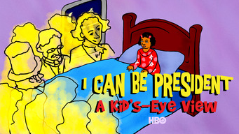 I Can Be President: A Kid's-Eye View (2011)