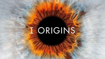 I Origins (2014)