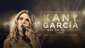 Kany Garcia: Soy yo en vivo (2019)