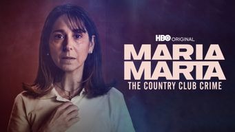 Maria Marta, El Crimen del Country (2022)
