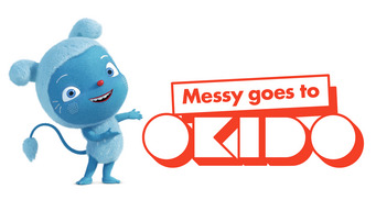 Messy Goes to Okido (2015)