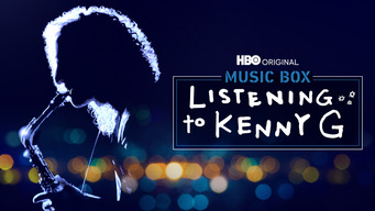 Music Box: Listening to Kenny G (2021)