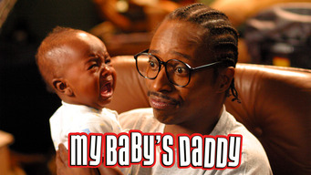 My Baby’s Daddy (2004)