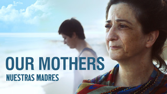 Nuestras Madres (Our Mothers) (2021)