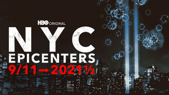 NYC Epicenters 9/11→2021½ (2021)