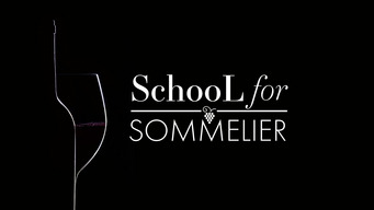School for Sommelier (2016)