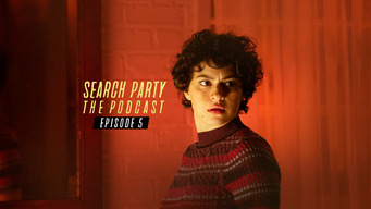 Search Party: The Podcast: Ep. 5: Alia Shawkat and Mitra Jouhari (2020)