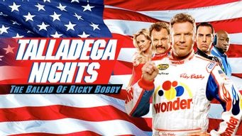 Talladega Nights: The Ballad of Ricky Bobby (2006)