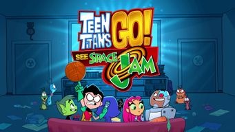 Teen Titans Go! See Space Jam (2021)