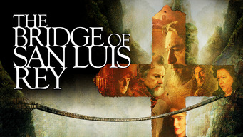 The Bridge of San Luis Rey (2005)