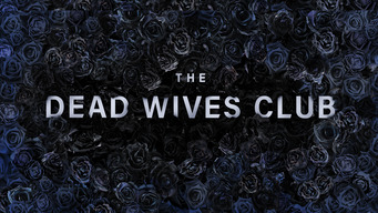The Dead Wives Club (2019)