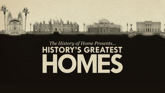 The History of Home Presents... History's Greatest Homes (2020)