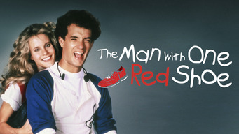 The Man With One Red Shoe (1985)