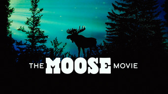 The Moose Movie (2020)