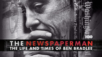The Newspaperman: The Life and Times of Ben Bradlee (2017)
