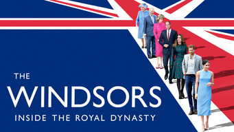The Windsors: Inside The Royal Dynasty (2020)