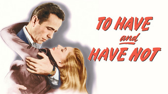 To Have and Have Not (1944)