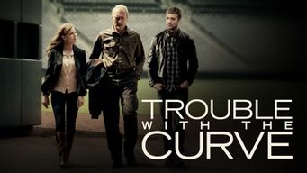 Trouble with the Curve (2012) - Show them a curve 