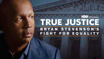 True Justice: Bryan Stevenson's Fight for Equality (2019)
