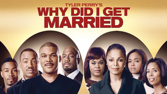 Tyler Perry's Why Did I Get Married (2007)