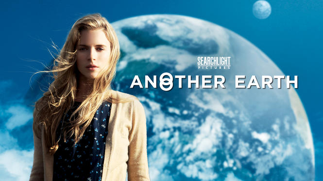 Another Earth (2011) - Hulu | Flixable