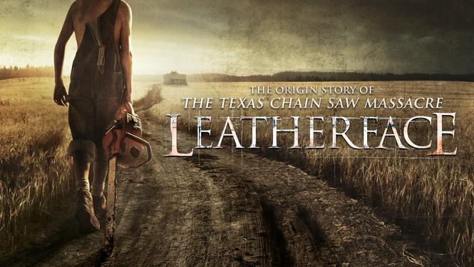 Leatherface (2017) - Hulu | Flixable