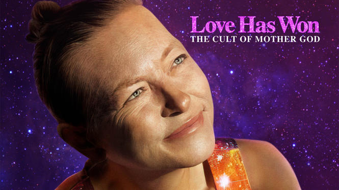 Love Has Won: The Cult of Mother God (2023) - Hulu | Flixable