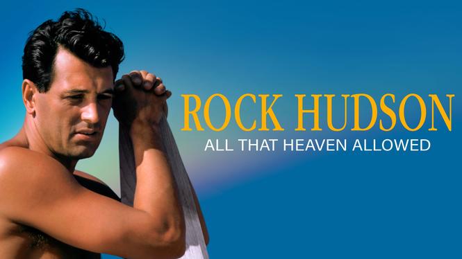 Rock Hudson: All That Heaven Allowed (2023) - Hulu | Flixable