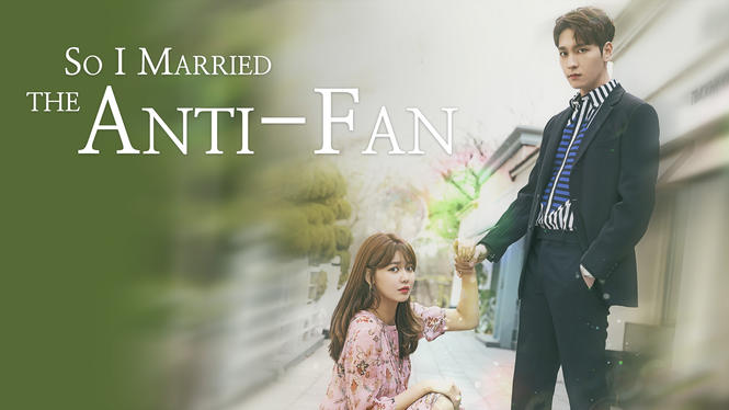 So I Married The Anti-Fan (2021) - Hulu | Flixable